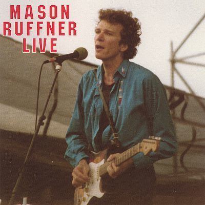Mason Ruffner Mason Ruffner Live Mason Ruffner Songs Reviews