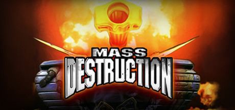 Mass Destruction (video game) Mass Destruction on Steam