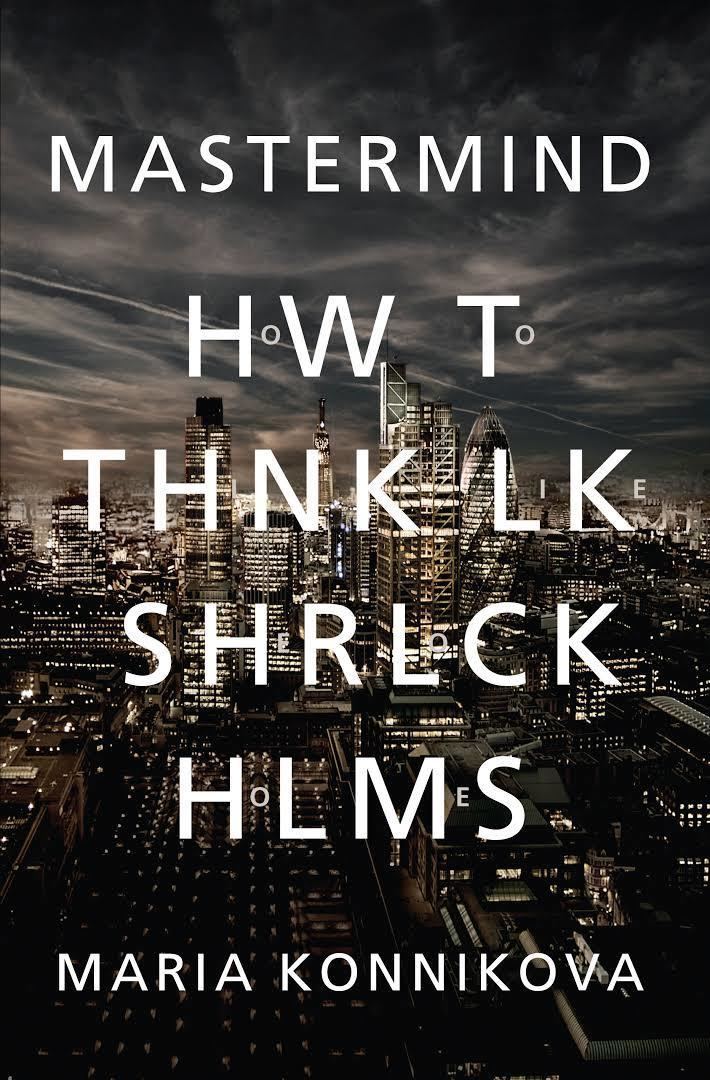 Mastermind: How to Think Like Sherlock Holmes t1gstaticcomimagesqtbnANd9GcROGgdYVYWPFYYmd6