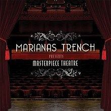 Masterpiece Theatre (Marianas Trench album) httpsuploadwikimediaorgwikipediaenthumbb