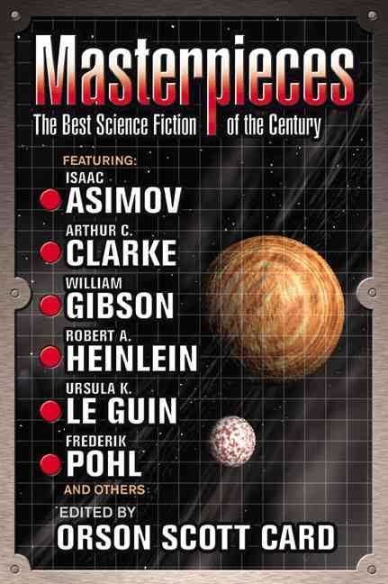 Masterpieces: The Best Science Fiction of the Century t1gstaticcomimagesqtbnANd9GcTBbCd3i780w8p3a