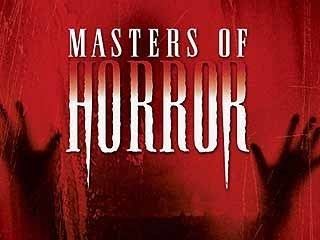 Masters of Horror Masters of Horror a Titles amp Air Dates Guide