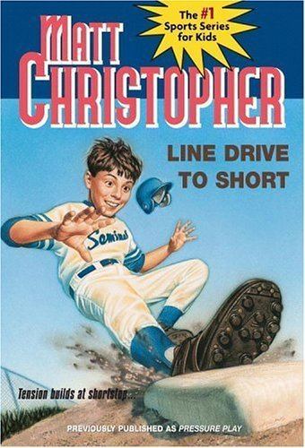 Matt Christopher Line Drive to Short by Matt Christopher Reviews