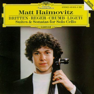 Matt Haimovitz Matt Haimovitz Plays Britten Reger Crumb Ligeti Matt