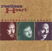 Matters of the Heart (Restless Heart album) httpsuploadwikimediaorgwikipediaenthumbb