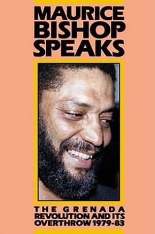 Maurice Bishop Remembering Maurice Bishop and Thomas Sankara