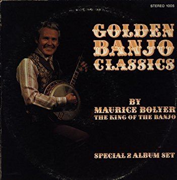Maurice Bolyer Maurice Bolyer Maurice Bolyer Golden Banjo Classics Cachet