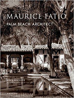 Maurice Fatio Maurice Fatio Palm Beach Architect The American