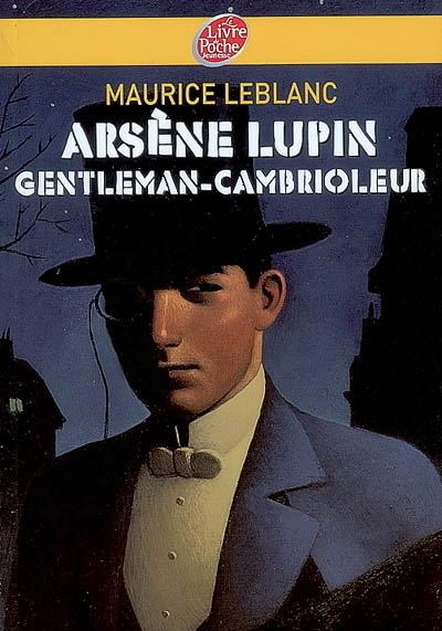 Maurice Leblanc MAURICE LEBLANC Arsne Lupin gentlemancambrioleur