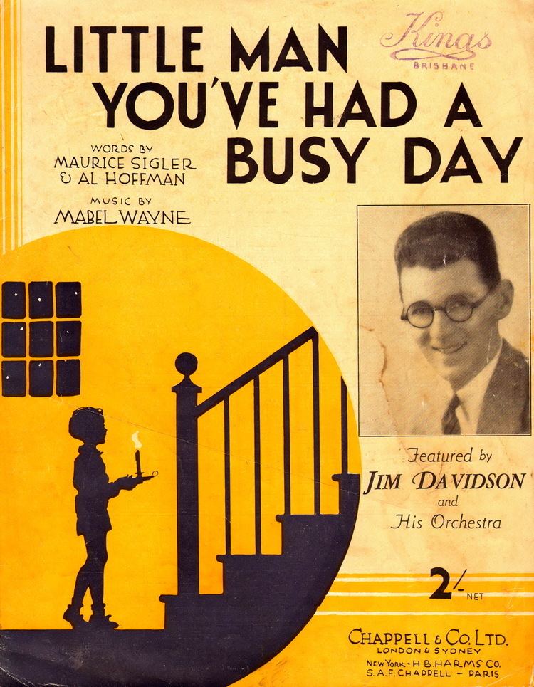 Maurice Sigler Little Man Youve Had A Busy Day 1935 Words by Maurice Sigler Al