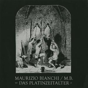 Maurizio Bianchi MAURIZIO BIANCHI Der Platinzeitalter reviews