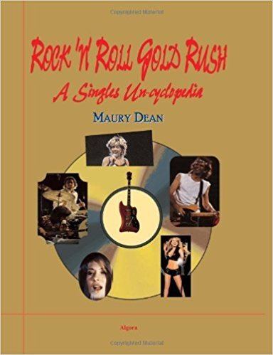 Maury Dean Rock N Roll Gold Rush A Singles UnCyclopedia Maury Dean