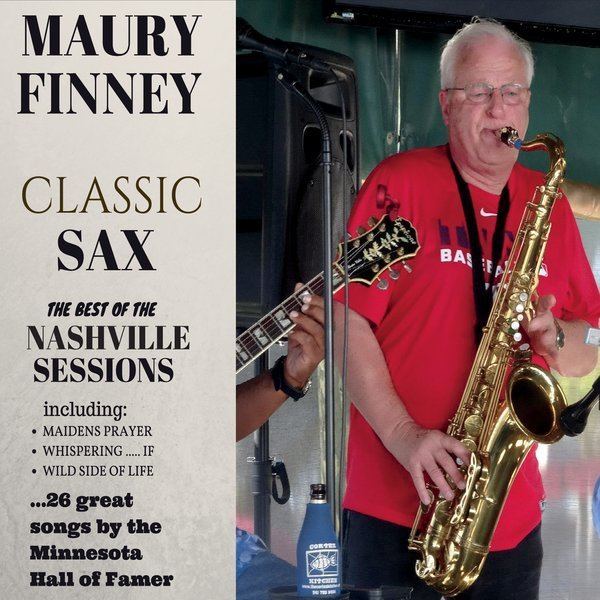 Maury Finney Maury Finney Classic Sax CD Baby Music Store