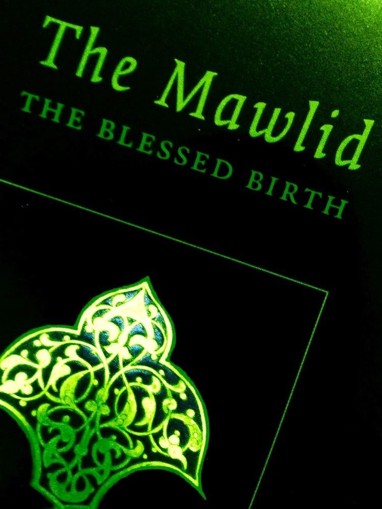 Mawlid The Majority of Arabs Celebrated Mawlid Un Nabi