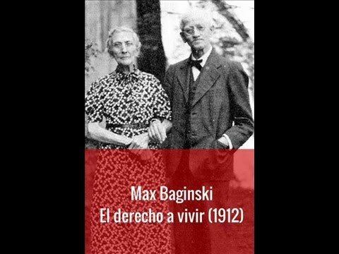Max Baginski Max Baginski El derecho a vivir 1912 YouTube