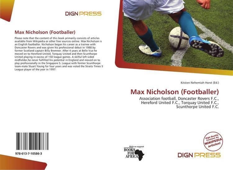 Max Nicholson (footballer) Max Nicholson Footballer 9786137105863 6137105865 9786137105863