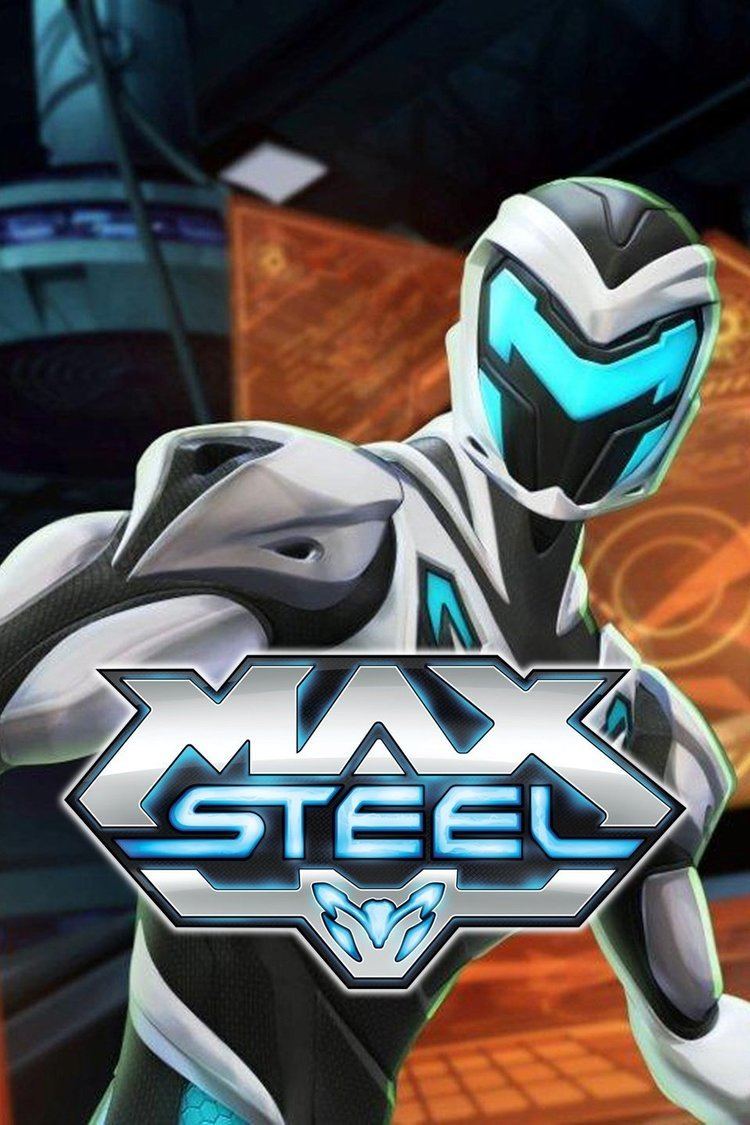Max Steel (2013 TV series) wwwgstaticcomtvthumbtvbanners9764740p976474
