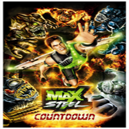 Max Steel Countdown Alchetron The Free Social Encyclopedia - max steel countdown roblox