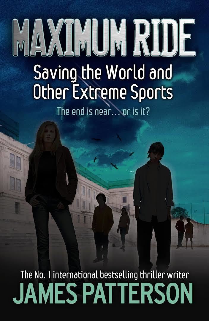 Maximum Ride: Saving the World and Other Extreme Sports t1gstaticcomimagesqtbnANd9GcQkjX4g34oykalD