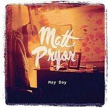 May Day (Matt Pryor album) httpsuploadwikimediaorgwikipediaenthumbf