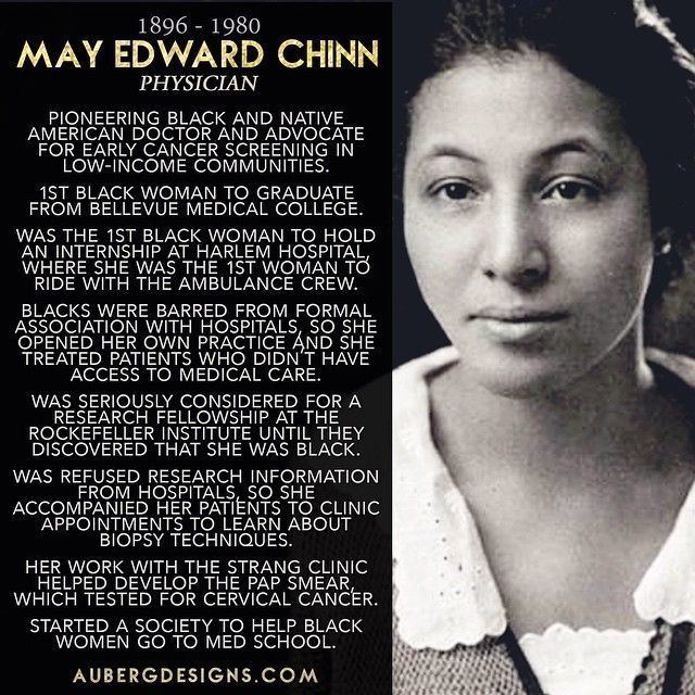May Edward Chinn May Edward Chinn was an AfricanAmerican physician She was the