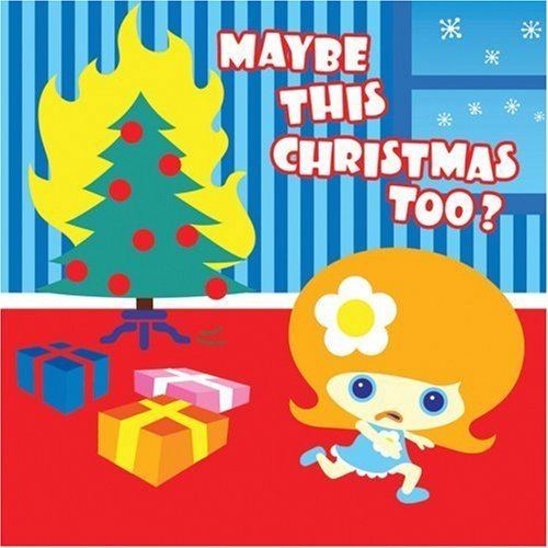 Maybe This Christmas Too? httpsimagesnasslimagesamazoncomimagesI5