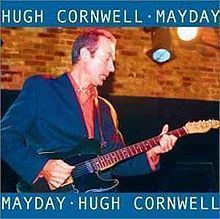 Mayday (Hugh Cornwell album) httpsuploadwikimediaorgwikipediaenthumb4