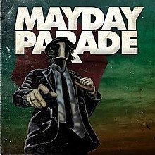 Mayday Parade (album) httpsuploadwikimediaorgwikipediaenthumbc