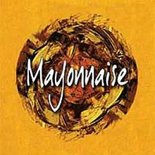 Mayonnaise (Mayonnaise album) httpsuploadwikimediaorgwikipediaenthumb0