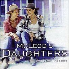 McLeod's Daughters: Songs from the Series Volume 1 httpsuploadwikimediaorgwikipediaenthumb8