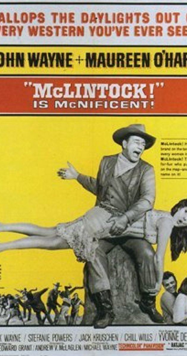 McLintock! McLintock 1963 IMDb