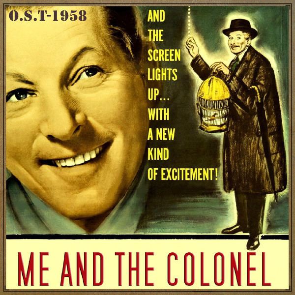 Me and the Colonel Me and the Colonel OST 1958