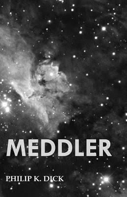 Meddler (short story) t0gstaticcomimagesqtbnANd9GcQaYIV3tPMe9cVS0l