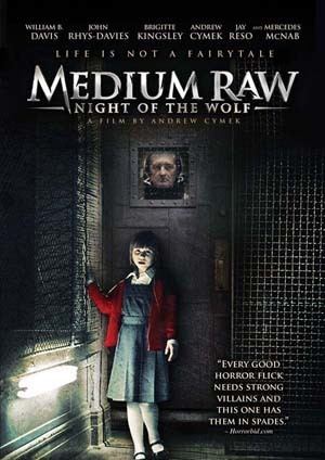Medium Raw: Night of the Wolf Film Review Medium Raw Night of the Wolf 2010