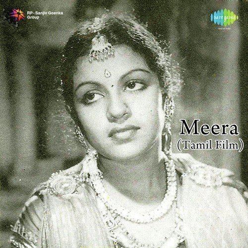 Meera (1945 film) Meera Meera songs Tamil Album Meera 1945 Saavncom Tamil Songs Online