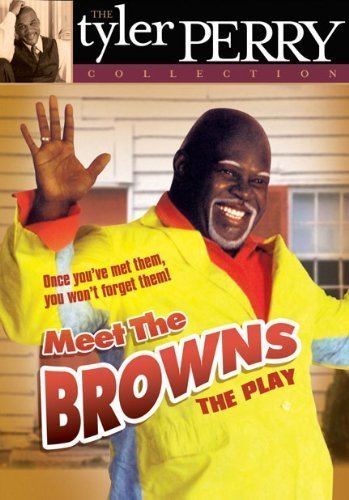 Meet the Browns (play) Amazoncom Tyler Perry39s Meet the Browns The Play David Mann