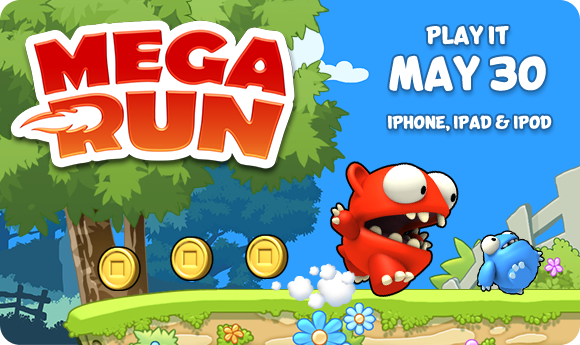 Mega Run It39s Official Play Mega Run May 30th