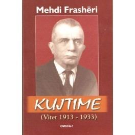 Mehdi Frashëri Frasheri Kujtime vitet 19131933