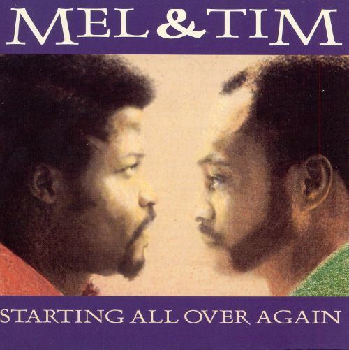 Mel and Tim Starting All Over Again Mel amp Tim Songs Reviews Credits AllMusic