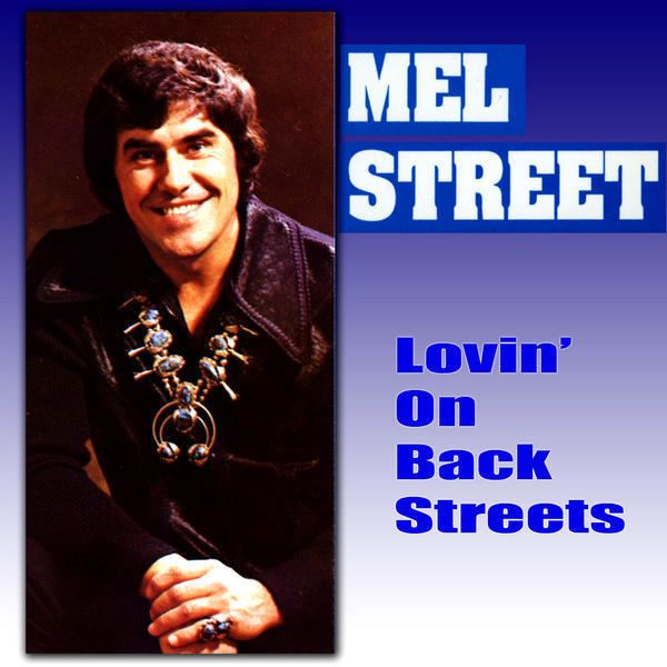 Mel Street Mel Street Lovin39 On Back Streets Wondering Sound