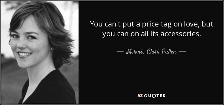 Melanie Clark Pullen QUOTES BY MELANIE CLARK PULLEN AZ Quotes