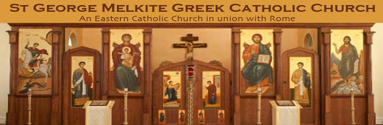 Melkite St George Melkite Greek Catholic Church Home
