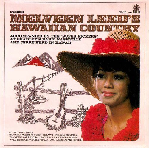 Melveen Leed Melveen Leeds Hawaiian Country Melveen Leed Songs Reviews