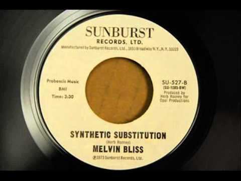 Melvin Bliss Melvin Bliss SYNTHETIC SUBSTITUTION 1973 YouTube