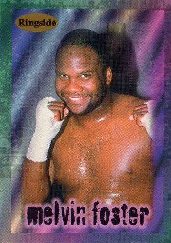 Melvin Foster Melvin Foster R3 Rookies 1996 RINGSIDE Boxing Collectable Trading Card