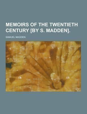 Memoirs of the Twentieth Century t2gstaticcomimagesqtbnANd9GcSXB2qMd5u44y6Fk