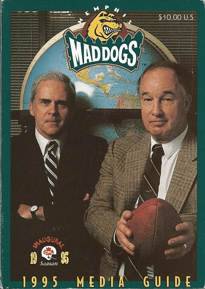 Memphis Mad Dogs Memphis Mad Dogs Canadian Football League at Fun While It Lasted