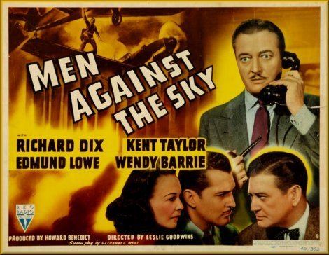 Men Against the Sky Men Against the Sky 1940 Leslie Goodwins Richard Dix Kent Taylor