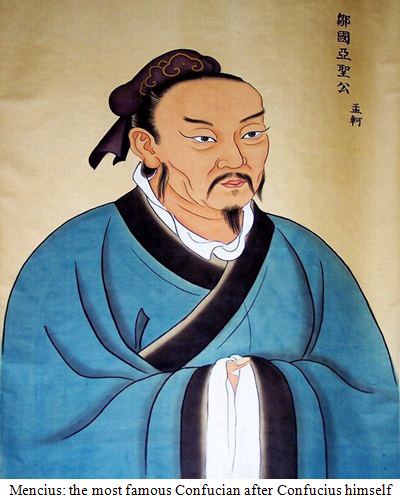 Mencius Mencius the Most Famous Confucian after Confucius Himself