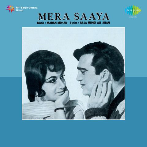 Mera Saaya Songs Download Mera Saaya MP3 Songs Online Free on Gaanacom